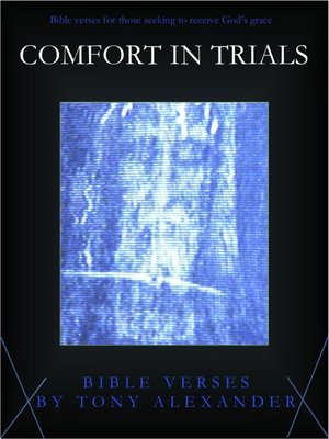 cover image of Comfort in Trials Bible Verses